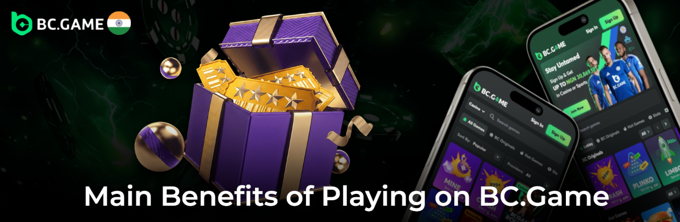 BC.Game Main Benefits